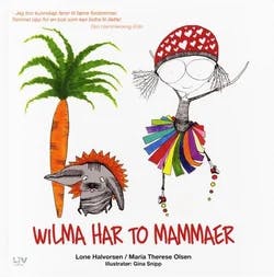 Omslag: "Wilma har to mammaer" av Lone Halvorsen