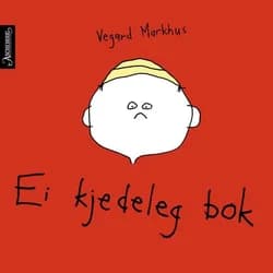 Omslag: "Ei kjedeleg bok" av Vegard Markhus