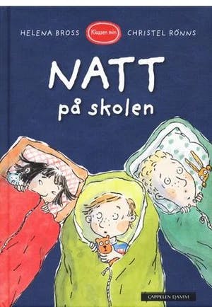 Omslag: "Natt på skolen" av Helena Bross